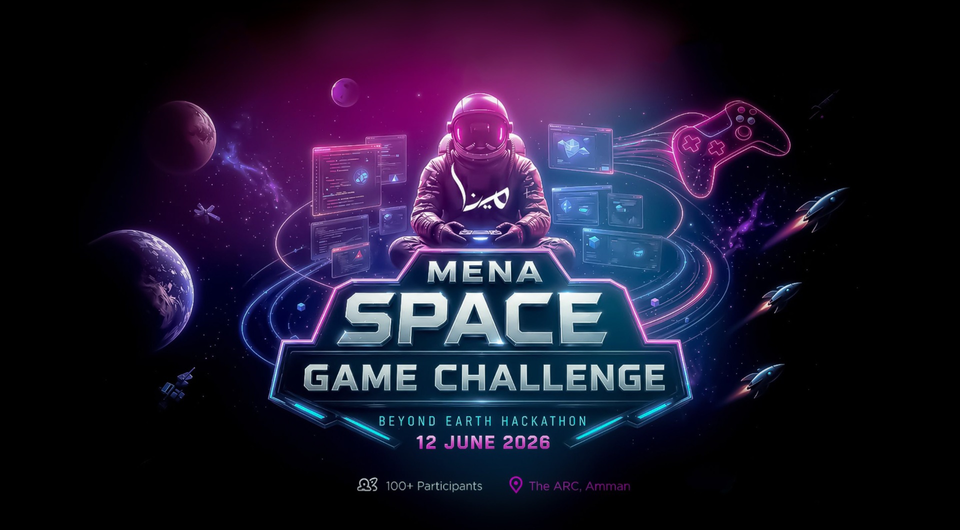MENA Space Game Challenge — Beyond Earth Hackathon, 12 June 2026, The ARC, Amman